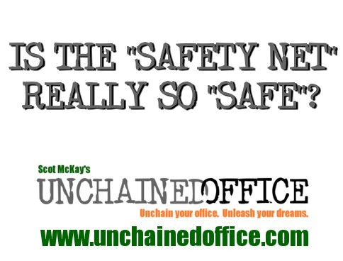 Is The Safety Net Really So Safe?