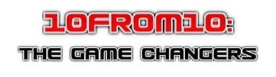 10-From-10: The Game Changers