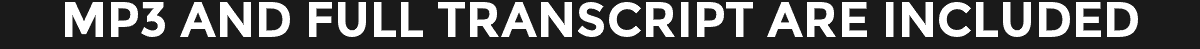 MP3 And Full Transcript Are Included